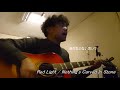 Red Light ( Nothing's Carved In Stone cover) with lyric