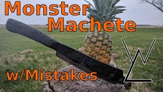 Monster Machete (part 2) or How Many Mistakes Can I Make
