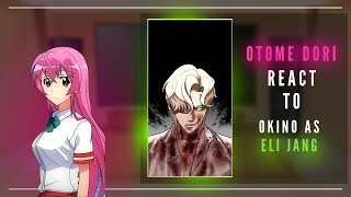 Otome Dori React To Okino As Eli Jang Hanime Ntrxlookism
