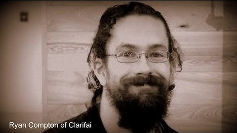 NSFW Modeling with ConvNets - Ryan Compton of Clarifai