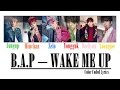 Bap  wake me up lyrics color coded lyrics