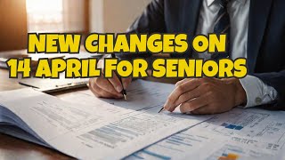 April 14 Social Security Changes: How They Affect You