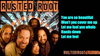 Video thumbnail of "Rusted Root - Cover Me Up"