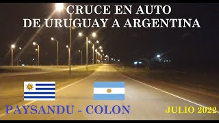 Cruce internacional de URUGUAY a ARGENTINA en julio de 2022.