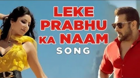Leke Prabhu Ka Naam Song | Tiger 3 | Salman Khan, Katrina | Pritam | Arijit Singh, Nikhita | Amitabh