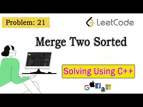 Merge Two Sorted Lists | C++ | Leetcode Solution 21 #leetcodesolution