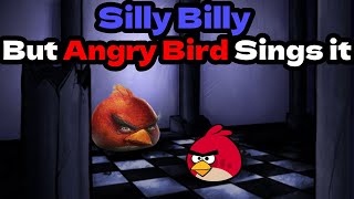 Angry Billy | Silly Billy But Angry Bird Sings it [FnF Friday night funkin ] [cover]