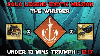 Solo Flawless Legend The Whisper Exotic Mission In 12 Mins - Solar Warlock [Destiny 2]