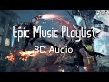 Epic music playlist  8d audio