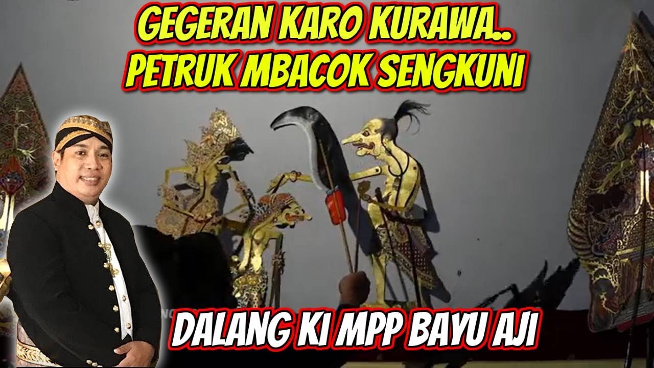 petruk mbacok sengkuni Dalang Ki Mpp Bayu Aji
