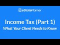 Advanced Topic Webinar - Income Tax (Part 1): What Your Client Needs to Know