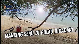 Mancing Seru di Pulau Bidadari