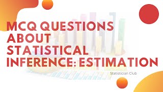 Objective Question Statistical Inference Estimation