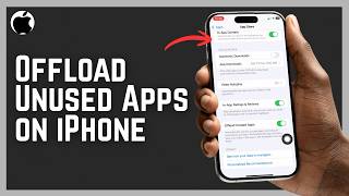 How To Offload Unused Apps on iPhone 2026