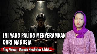 Bukan Marah...! Ini Sisi Manusia Yang Paling Menyeramkan