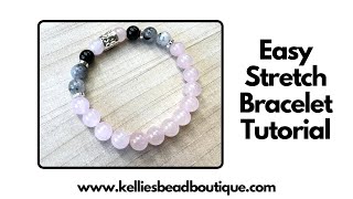Easy Stretch Beaded Bracelet Tutorial | The Easiest Knot for Bracelets!