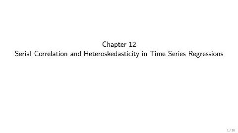 Wooldridge Econometrics for Economics BSc students Ch. 12: Serial corr. and heterosk. in time series
