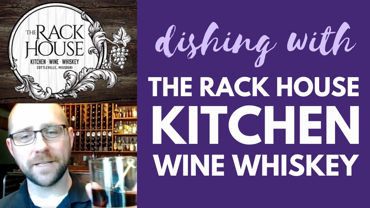 The Rack House Interview with Sommelier Josh French Cottleville, MO