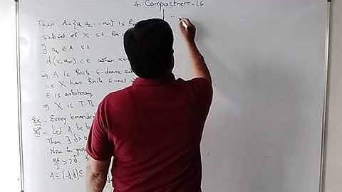 Compact Metric Space( Sufficient conditions for Totally bounded metric space)