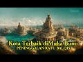 Negeri Peninggalan Ratu Balqis | Negeri Terbaik diBumi