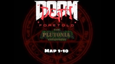 The Plutonia Experiment Map 1-10 with D4T 2.0