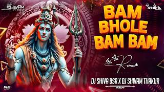 BAM BHOLE BAM BAM | EDM x CIRCUIT REMIX | DJ SHIVA BSR x DJ SHIVAM THAKUR