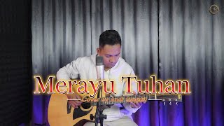 Aku Coba Merayu Tuhanku || Merayu Tuhan - Tri Suaka ft Dodhy Kangen Band ( Cover By Andi Gayo91 )