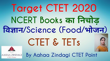 Important Questions (Science - Food related) for CTET / STET / UPTET / KVS / JTET / DSSB / MPTET
