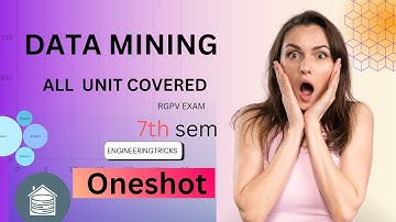 Data mining& warehouse oneshot all unit covered for rgpvexam 2024|7thsem|BTech#rgpvexam#youtube#exam