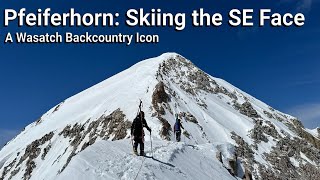 Pfeiferhorn: Skiing Utah's Little Matterhorn