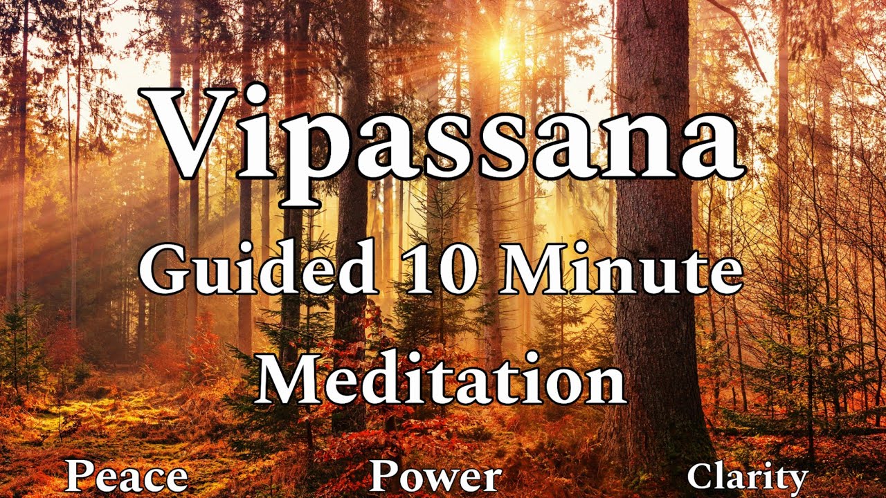 Guided Vipassana Meditation for 10 Minutes | Deep Peace and Freedom from Stress