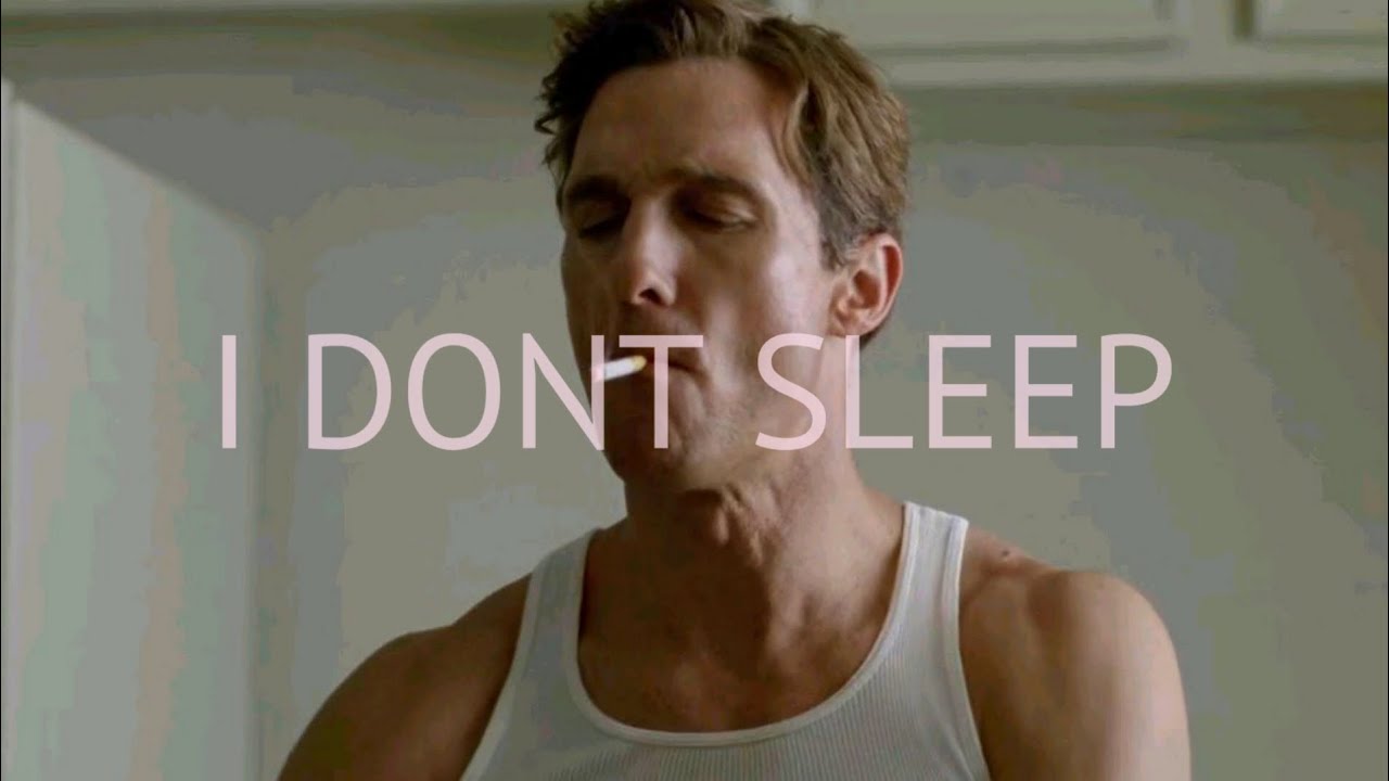 I Dont sleep I just Dream True Detective - YouTube
