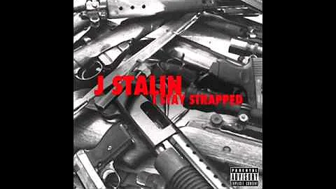 Bitch nigga i "stay strapped" (jstalin)