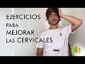 Ejercicios para mejorar las cervicales