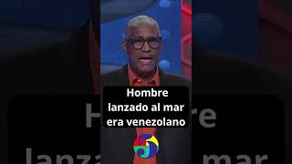 Celebrity Tolentino reveals man thrown into the sea in viral video was Venezuelan and involved in drug traf... Wealth