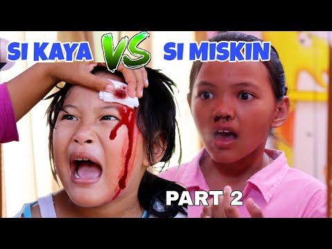 DRAMA | SI KAYA DAN SI MISKIN PART 2 | DRAMA SEDIH | CHIKAKU FAMILY