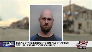 Police warn Texas State students to be on alert after sexual assault arrest