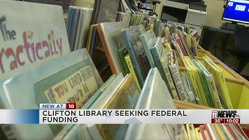 Clifton Library seeking federal funding