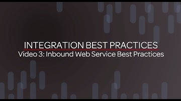 Integration Best Practices - Inbound Web Service