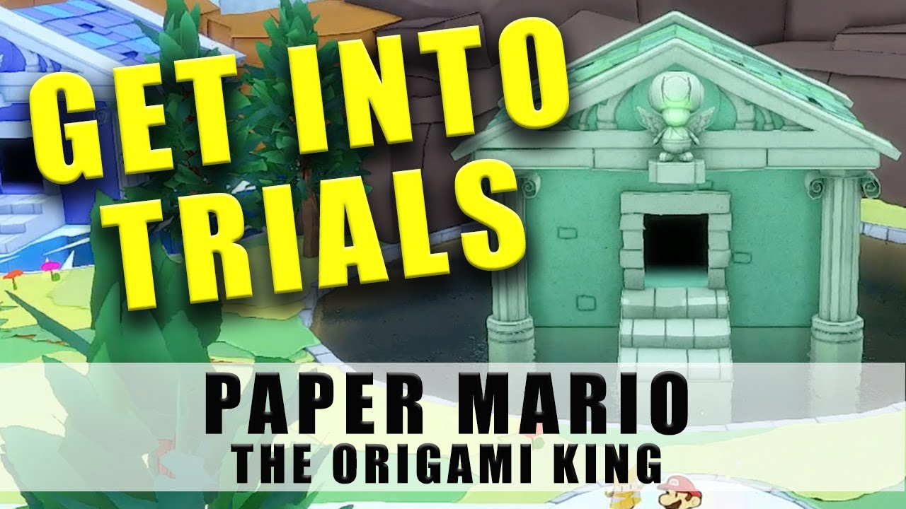 Paper Mario The Origami King how to get into the trials temples on