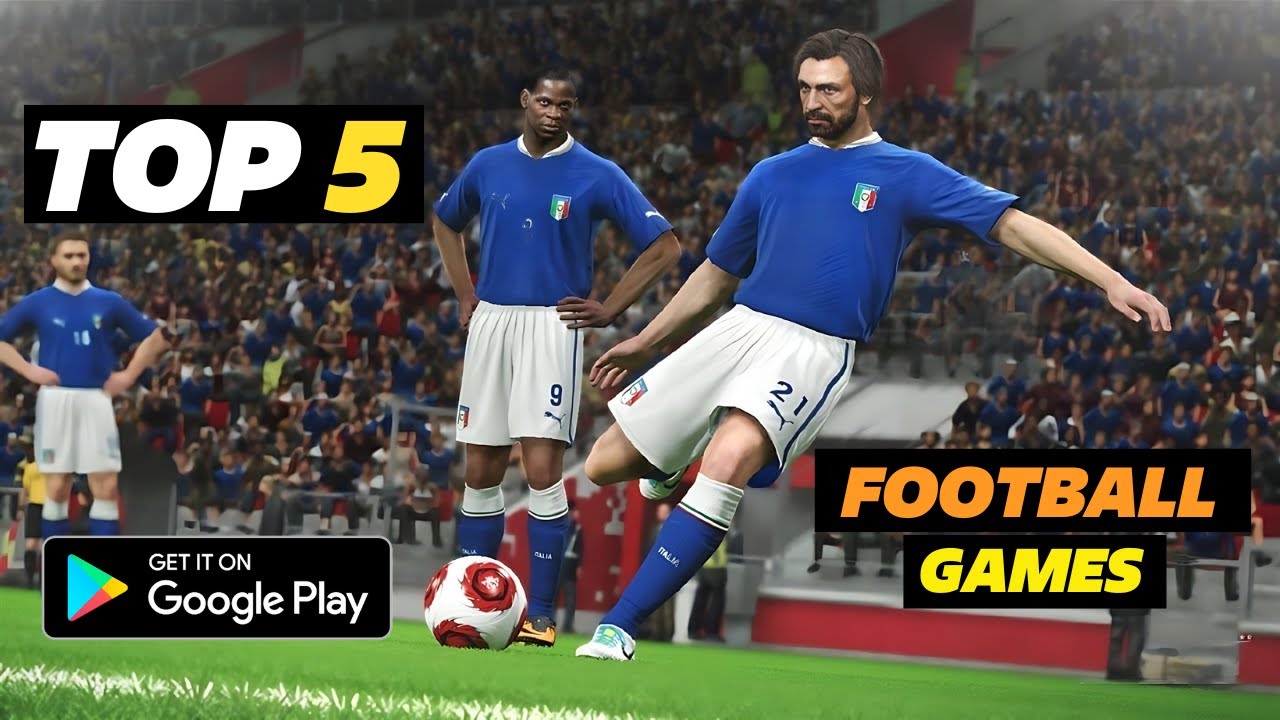 TOP 5 BEST FOOTBALL GAMES FOR ANDROID High Graphics Online/Offline