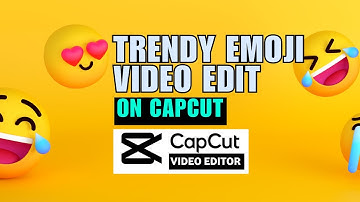 How You Can Add Video Animations To Emojis On CapCut PC? Trendy Emoji Video Edit Tutorial!