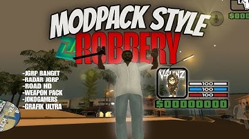 MODPACK ROBERY STYLE JGRP BANGET! ‼️ || GTA SA-MP ANDROID