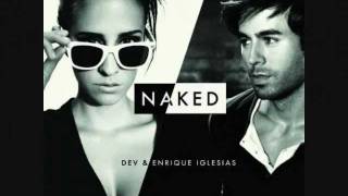 Naked Enrique iglesias Ft. Dev lyrics.wmv Resimi