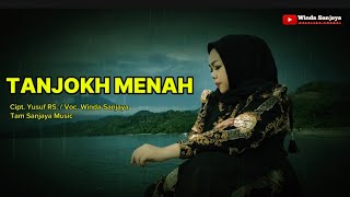Lagu Lampung - Tanjokh Menah - Cipt. Yusuf RS. - Voc. Winda Sanjaya - Tam Sanjaya music