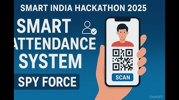 🚀 Smart QR Attendance System | Smart India Hackathon 2025 | Team SPY FORCE