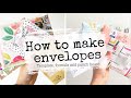 How To Make Envelopes from Scratch: 3 Ways (Template, Formula and Envelope Punch Board)