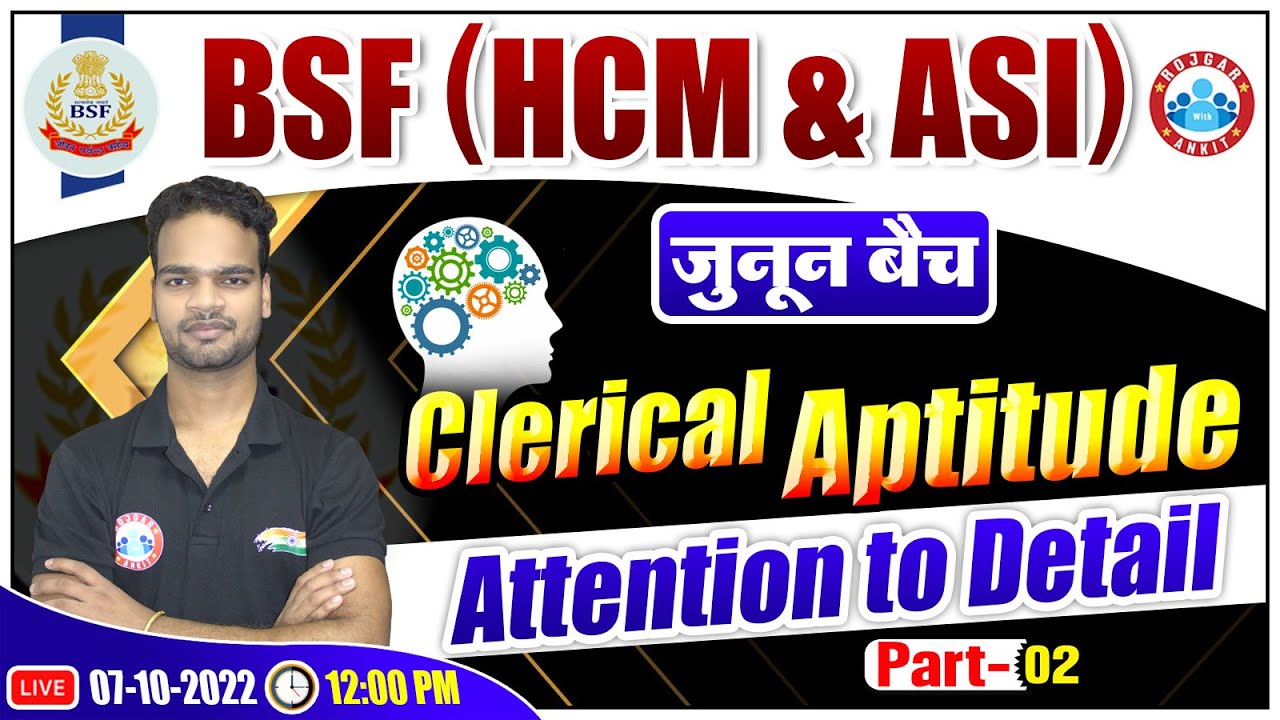 clerical-aptitude-class-for-bsf-attention-to-details-bsf-hcm-asi-clerical-aptitude-class