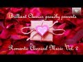 Romantic Classical music vol 2