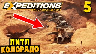 Нашел Кости Динозавра - Литл-Колорадо #5 - Expeditions: A MudRunner Game 2024